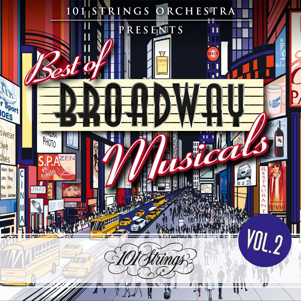 101 Strings Orchestra Presents Best of Broadway Musicals, Vol. 2 ...