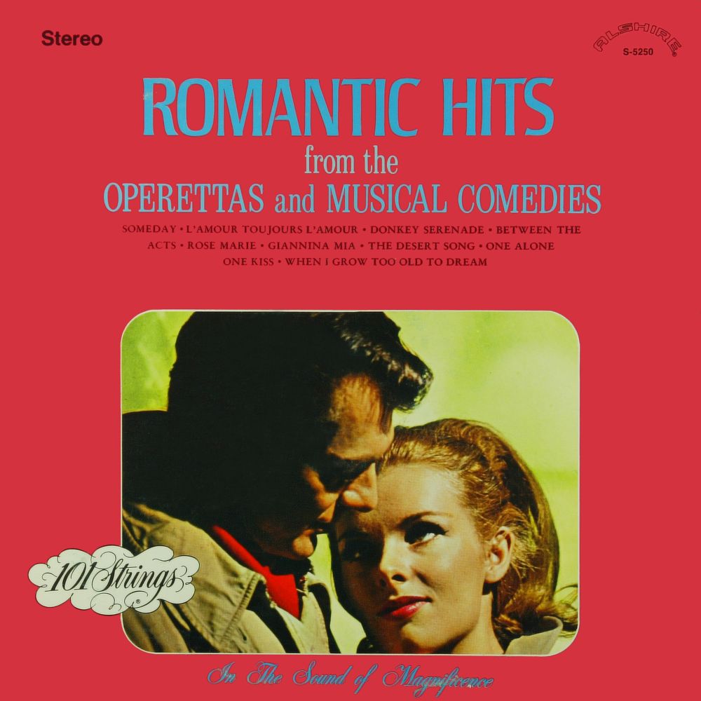 Romantic Hits from the Operettas and Musical Comedies (S-5250